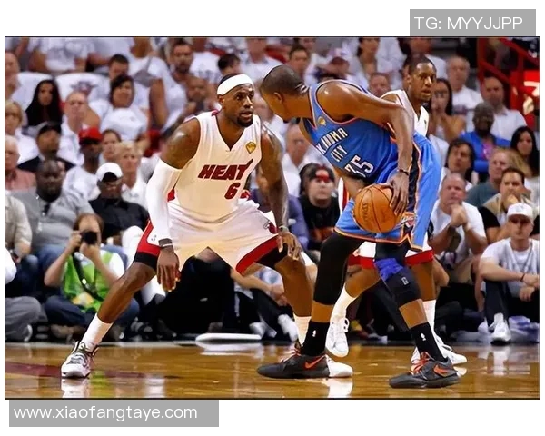 热火与雷霆总决赛精彩对决央视直播全程回顾与分析 热火与雷霆总决赛精彩对决央视直播全程回顾与分析