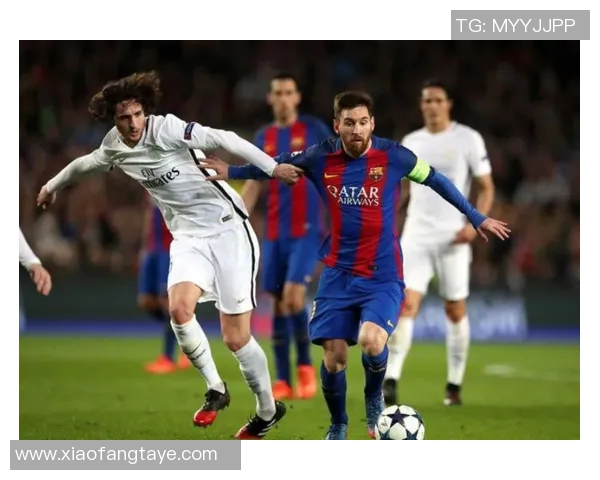 巴黎与巴萨精彩对决视频直播全程回顾与分析 巴黎与巴萨精彩对决视频直播全程回顾与分析